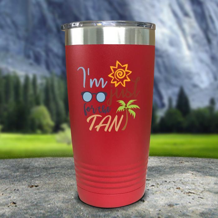 Im Just For The Tan Color Printed Tumblers Tumbler ZLAZER 20oz Tumbler Red 