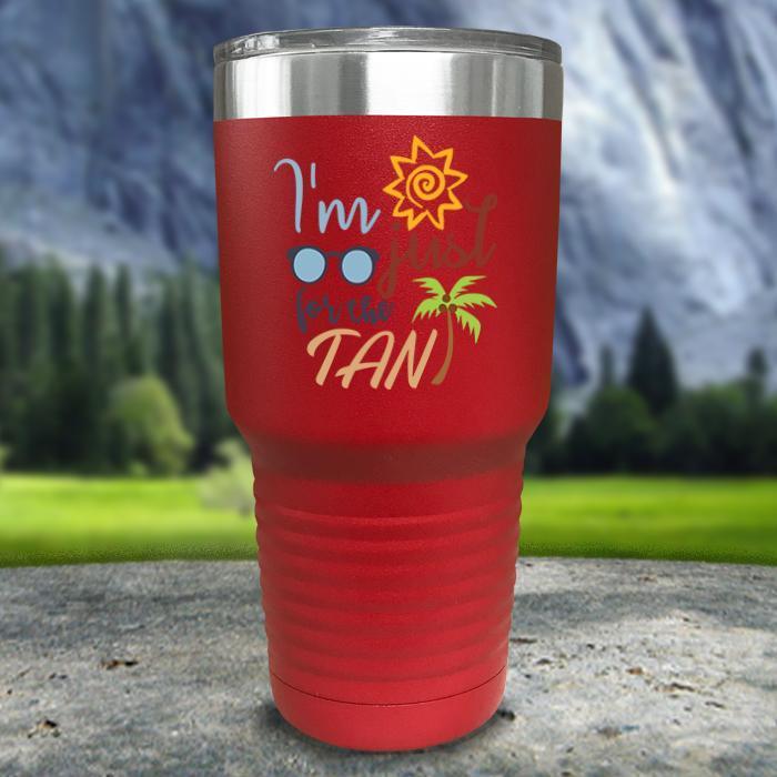 Im Just For The Tan Color Printed Tumblers Tumbler ZLAZER 30oz Tumbler Red 