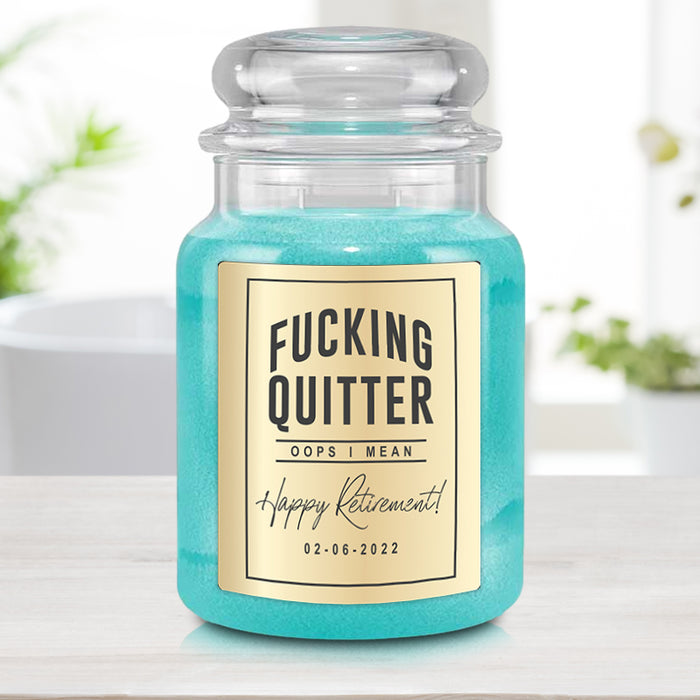 Fucking Quitter I Mean Happy Retirement Candle