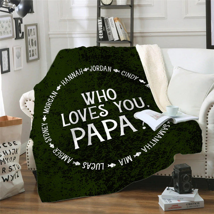 Who Loves You Papa Personalized Blankets