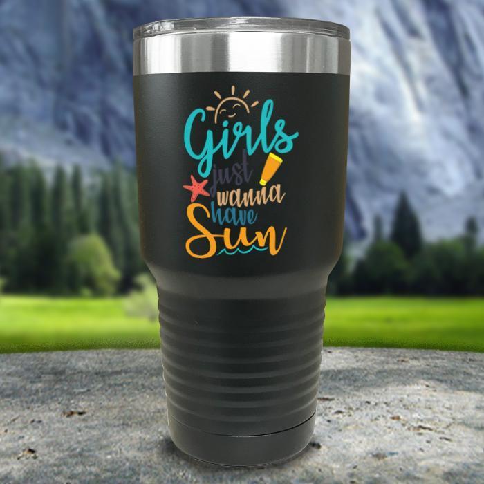 Girls Just Wanna Have Sun Color Printed Tumblers Tumbler Nocturnal Coatings 30oz Tumbler Black 