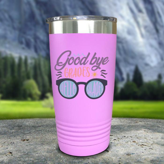 Goodbye Grades and Hello Shades Color Printed Tumblers Tumbler ZLAZER 20oz Tumbler Lavender 