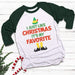 Christmas Is My Favorite Raglan T-Shirts CustomCat White/Forest X-Small 