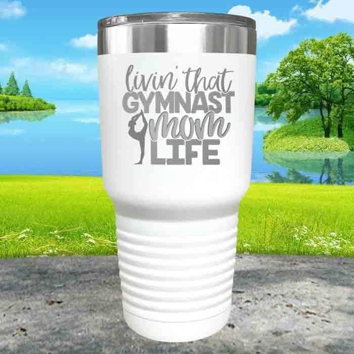 Gymnastics Mom Life Engraved Tumbler Tumbler ZLAZER 30oz Tumbler White 