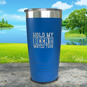 Hold My Beer Watch This Engraved Tumbler Tumbler Nocturnal Coatings 20oz Tumbler Blue 