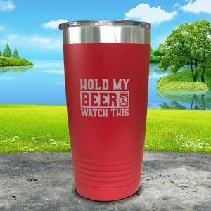 Hold My Beer Watch This Engraved Tumbler Tumbler Nocturnal Coatings 20oz Tumbler Red 