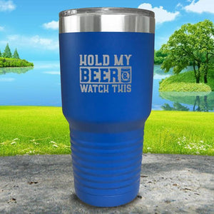 Hold My Beer Watch This Engraved Tumbler Tumbler Nocturnal Coatings 30oz Tumbler Blue 