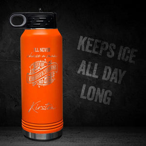 I-WILL-NEVER-CHASE-A-MAN-BUT-IF-HE-HAS-TATTOOS-MUSCLES-POWER-WALK-PERSONALIZED-32-OZ-VACUUM-INSULATED-SPORT-BOTTLE-MOTIVATIONAL-WORKOUT-GYM-QUOTE-ORANGE