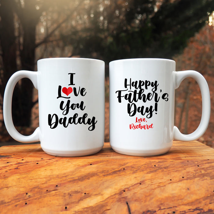 I Love You Daddy Personalized Double Sided Mug