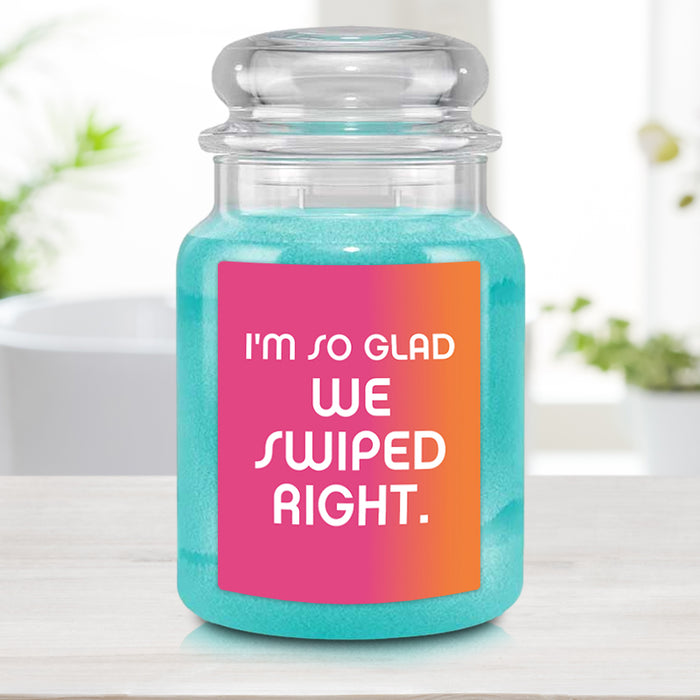 I'm So Glad We Swiped Right Candle