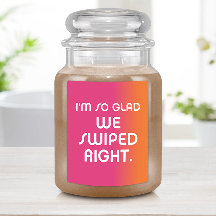 I'm So Glad We Swiped Right Candle