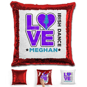Personalized LOVE Irish Dance Magic Sequin Pillow Pillow GLAM Red Purple 