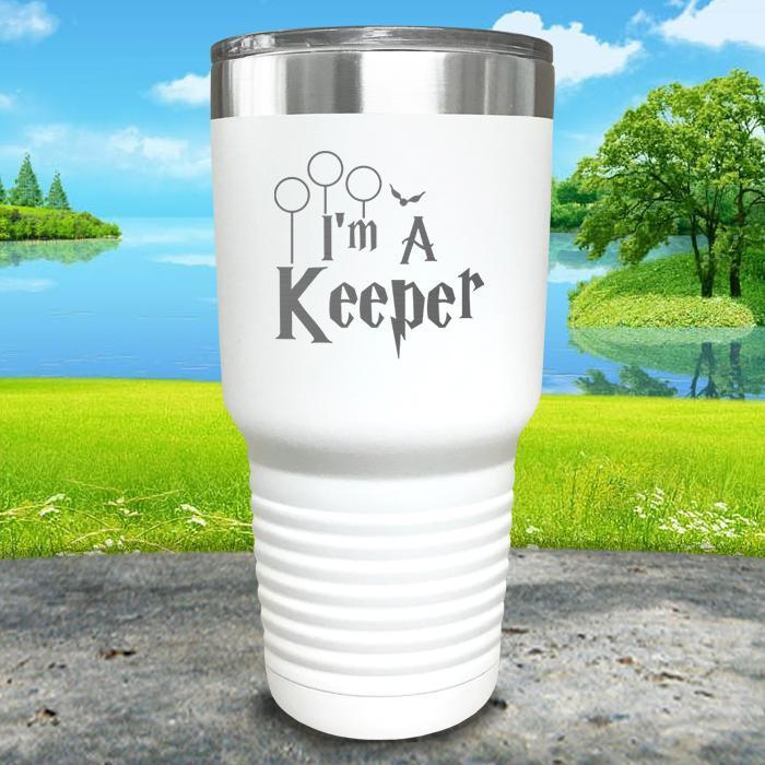 I'm A Keeper Engraved Tumbler Tumbler ZLAZER 30oz Tumbler White 