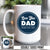 Love You Dad Custom Double Sided Printed Mug
