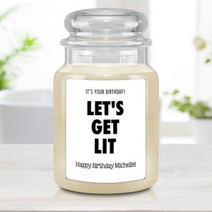Funny Personalized Birthday Candle - Let's Get Lit with Custom Text