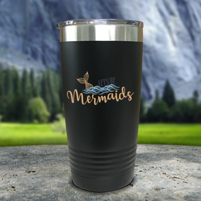 Let's Be Mermaids Color Printed Tumblers Tumbler ZLAZER 20oz Tumbler Black 