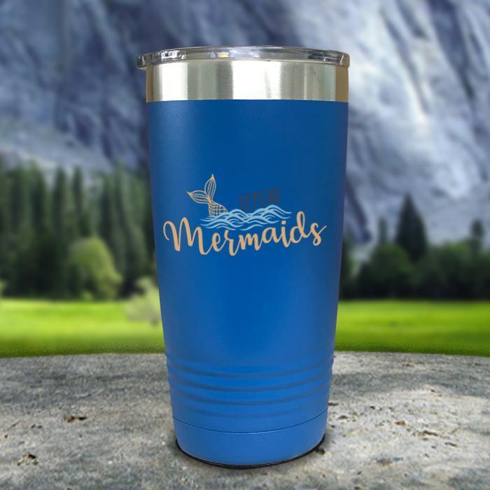 Let's Be Mermaids Color Printed Tumblers Tumbler ZLAZER 20oz Tumbler Blue 