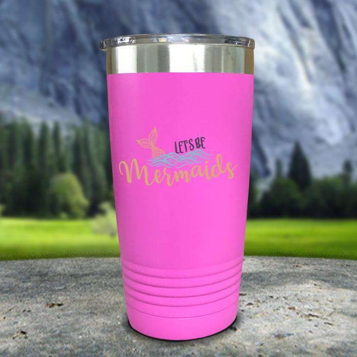 Let's Be Mermaids Color Printed Tumblers Tumbler ZLAZER 20oz Tumbler Pink 