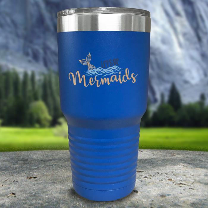 Let's Be Mermaids Color Printed Tumblers Tumbler ZLAZER 30oz Tumbler Blue 