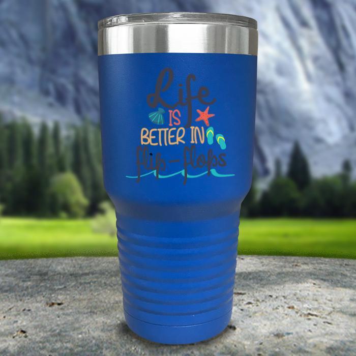 Life Is Better In Flip Flops Color Printed Tumblers Tumbler ZLAZER 30oz Tumbler Blue 