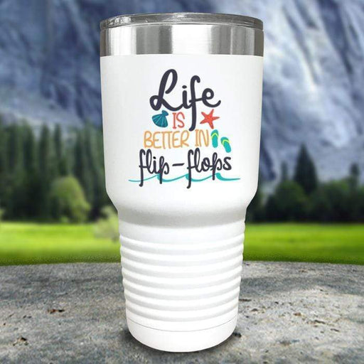 Life Is Better In Flip Flops Color Printed Tumblers Tumbler ZLAZER 