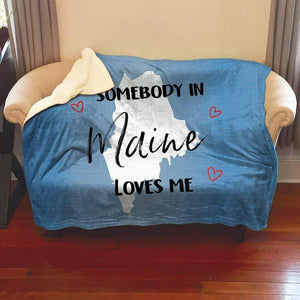 Somebody Loves Me (CUSTOM) Sherpa Blanket Blankets CustomCat Maine 
