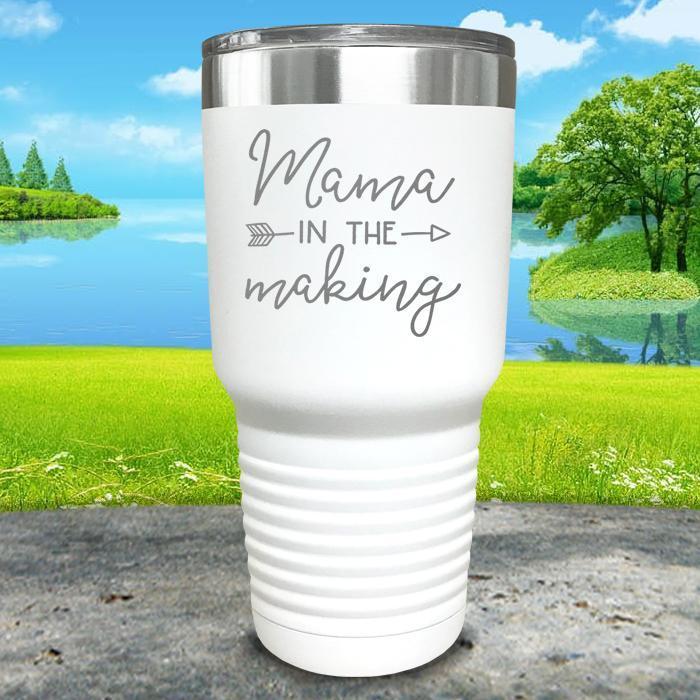 Mama in The Making Engraved Tumbler Tumbler ZLAZER 30oz Tumbler White 