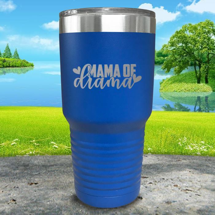 Mama Of Drama Engraved Tumbler Tumbler ZLAZER 30oz Tumbler Blue 