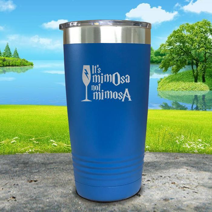 It's mimOsa not mimosA Engraved Tumbler Tumbler ZLAZER 20oz Tumbler Blue 