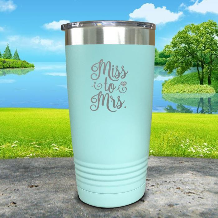 Miss to Mrs Wedding Engaged Engraved Tumbler Tumbler ZLAZER 20oz Tumbler Mint 