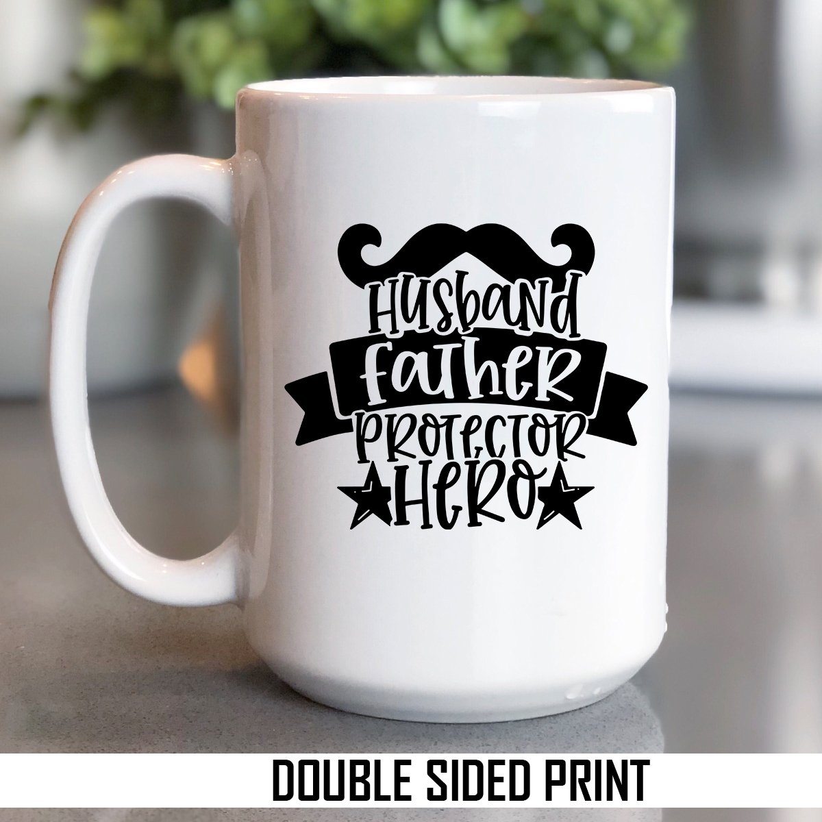 Husband Father Protector Hero Double Sided Printed Mug