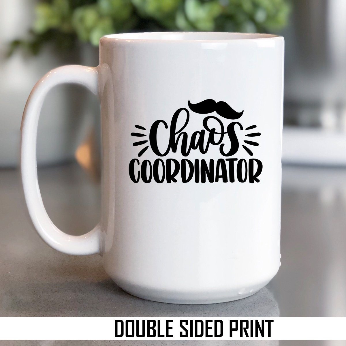 Chaos Coordinator Double Sided Printed Mug