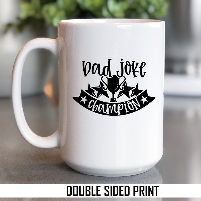 Dad Joke Champion Double Sided Printed Mug