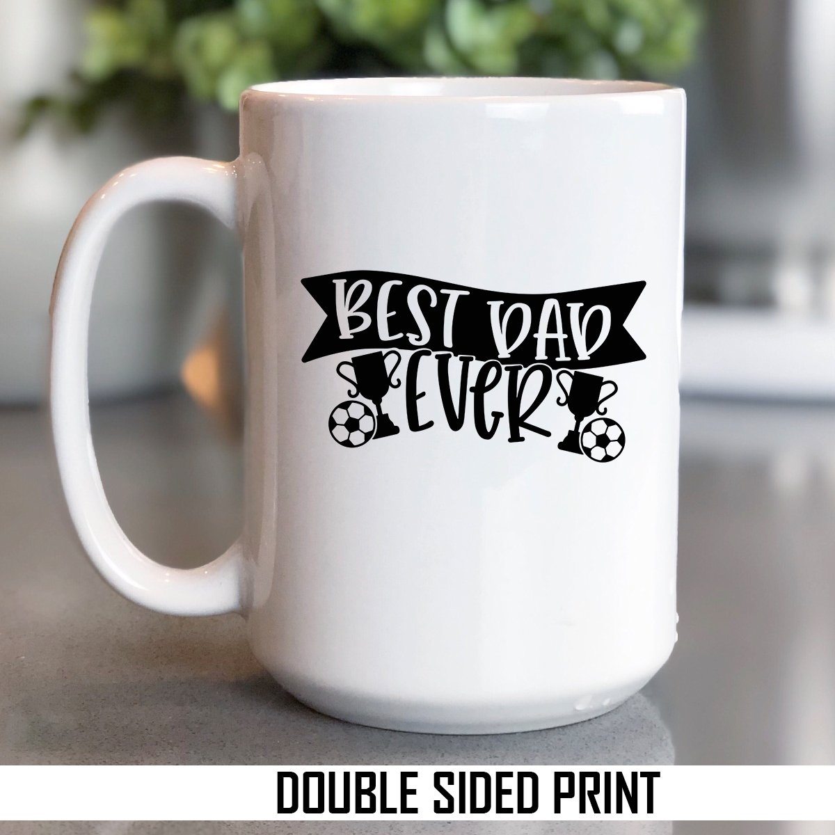 Best Dad Ever Soccer Double Sided Printed Mug