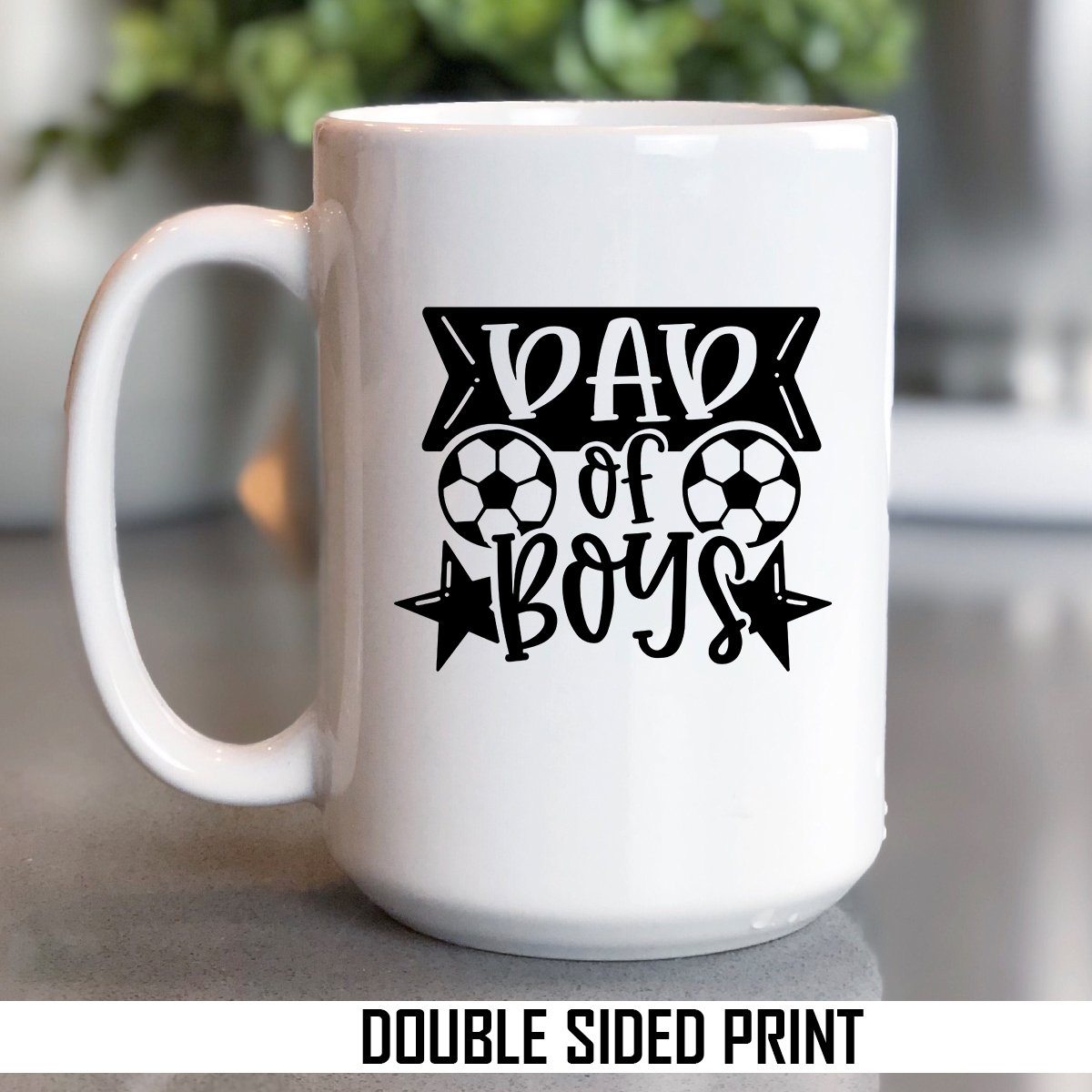 Dad of Boys Double Sided Printed Mug