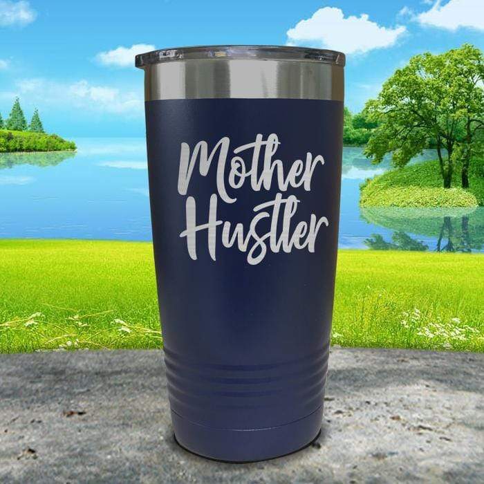 Mother Hustler Engraved Tumbler Tumbler ZLAZER 20oz Tumbler Navy 