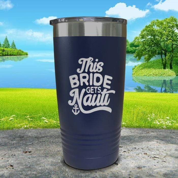 This Bride Gets Nauti Engraved Tumbler Tumbler ZLAZER 20oz Tumbler Navy 