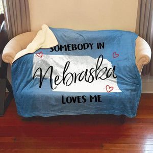 Somebody Loves Me (CUSTOM) Sherpa Blanket Blankets CustomCat Nebraska 