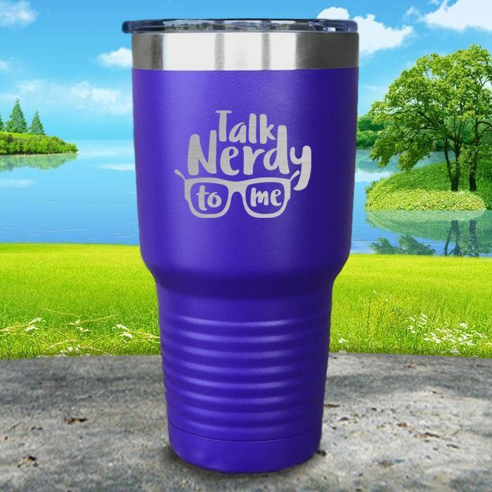 Talk Nerdy To Me Engraved Tumbler Tumbler ZLAZER 30oz Tumbler Royal Purple 