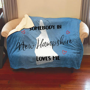 Somebody Loves Me (CUSTOM) Sherpa Blanket Blankets CustomCat New Hampshire 