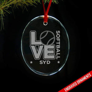 Love Softball CUSTOM Engraved Glass Ornament ZLAZER Oval Ornament 