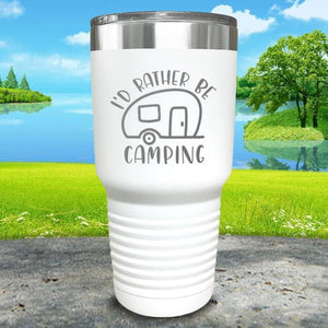 I'd Rather Be Camping (Camper) Engraved Tumbler Tumbler Nocturnal Coatings 30oz Tumbler White 