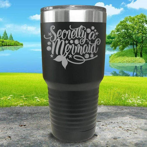 Secretly a Mermaid Engraved Tumbler Tumbler ZLAZER 30oz Tumbler Black 