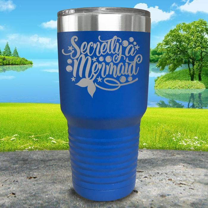 Secretly a Mermaid Engraved Tumbler Tumbler ZLAZER 30oz Tumbler Blue 