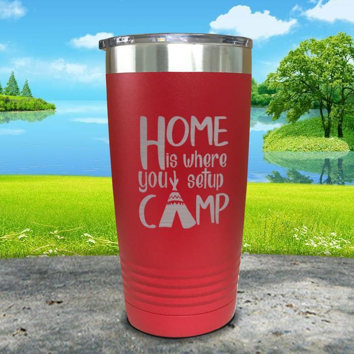 Home Is Where You Setup Camp Engraved Tumbler Tumbler ZLAZER 20oz Tumbler Red 