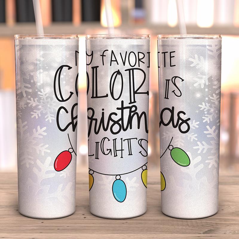 My Favorite Color Is Christmas Lights Full Wrap Tumbler