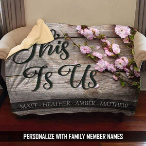 This Is Us Personalized Family Sherpa Blanket Blankets Lemons Are Blue 