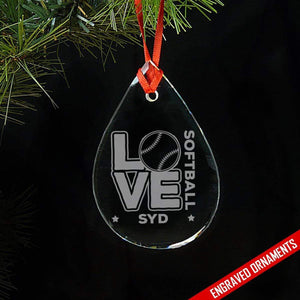 Love Softball CUSTOM Engraved Glass Ornament ZLAZER Tear Drop Ornament 