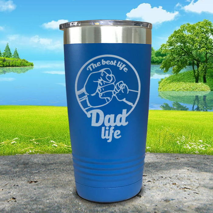 The Best Life, Dad Life Engraved Tumbler