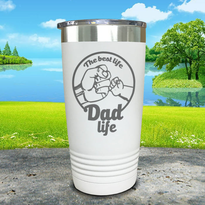 The Best Life, Dad Life Engraved Tumbler